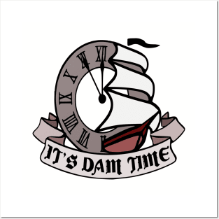 dam time Posters and Art